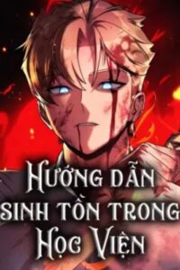Hướng Dẫn Sinh Tồn Trong Học Viện