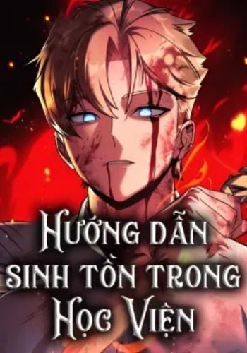 Hướng Dẫn Sinh Tồn Trong Học Viện