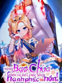 ảnh bìa Nàng Bạo Chúa Muốn Có Một Cuộc Sống Hạnh Phúc Hơn!
