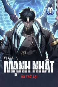 Vi Vua Manh Nhat Da Tro Lai TRANG CHỦ