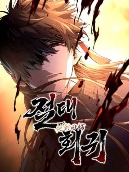 Tuyet The Hoi Quy Tuyệt Thế Hồi Quy Truyện Tuyệt Thế Hồi Quy